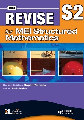 Revise for MEI Structured Mathematics: v. S2 (Mei Revison Guide)