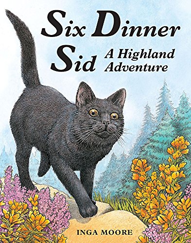 Six Dinner Sid: A Highland Adventure