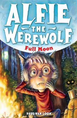 Full Moon: Book 2 (Alfie the Werewolf)