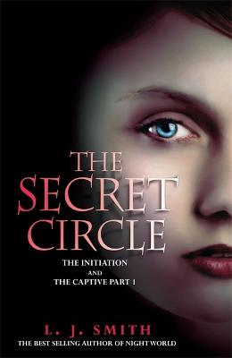 The Secret Circle: The Initiation: The Initiation and The Captive Part 1