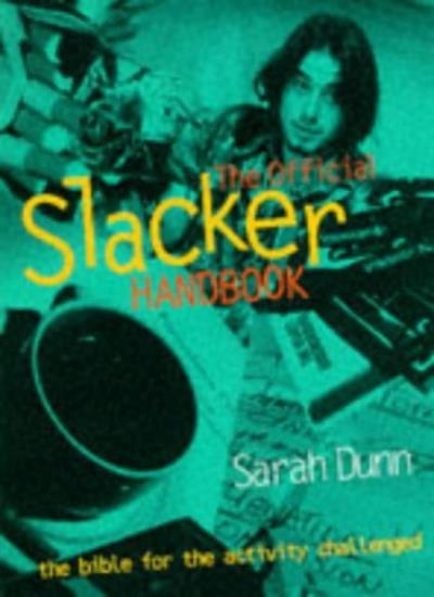 Official Slacker's Handbook