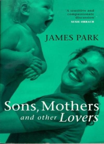 Sons, Mothers and Other Lovers