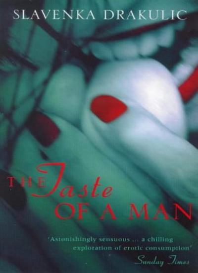 The Taste of Man