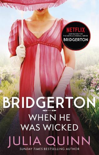 Bridgerton: When He Was Wicked (Bridgertons Book 6) | Julia Quinn 