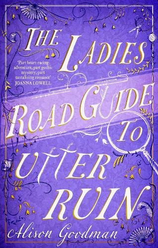 The Ladies Road Guide to Utter Ruin