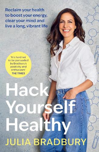 Hack Yourself Healthy