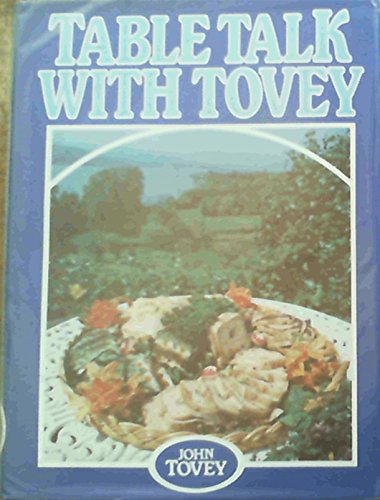Table Talk with Tovey
