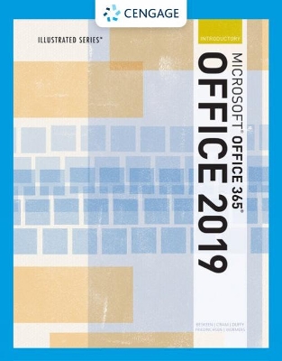 Illustrated MicrosoftÂ®Office 365 & Office 2019 Introductory