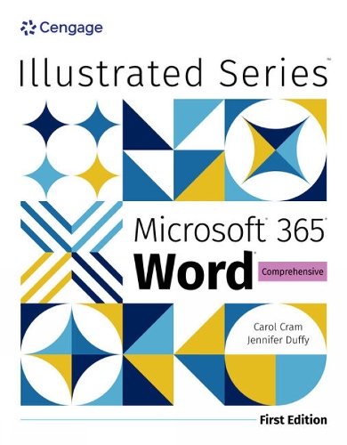 Illustrated MicrosoftÂ® 365Â® WordÂ® Comprehensive, First Edition