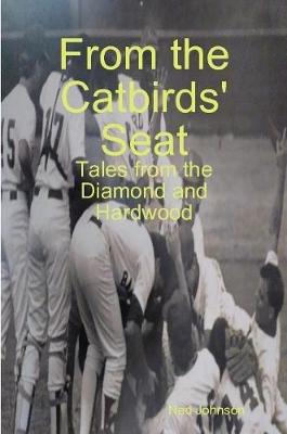 From the Catbirds' Seat