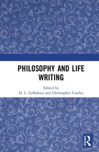 Philosophy and Life Writing