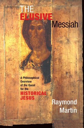 The Elusive Messiah