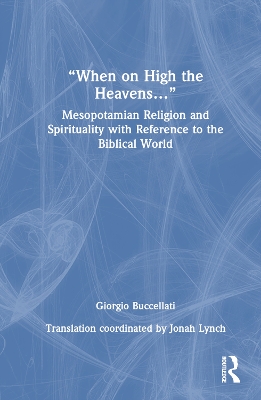 “When on High the Heavens…”