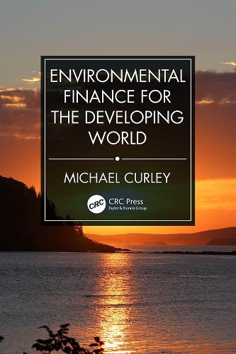 Environmental Finance for the Developing World