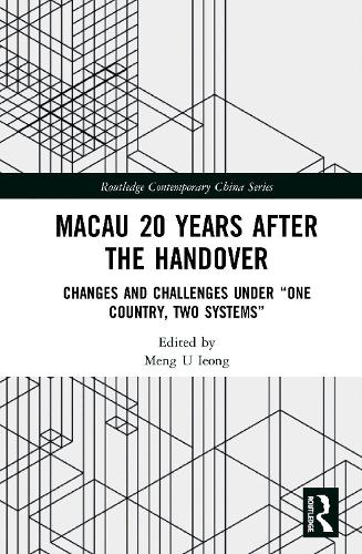 Macau 20 Years after the Handover
