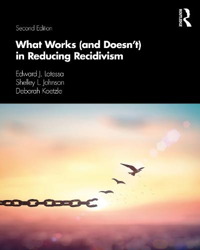What Works (and Doesn't) in Reducing Recidivism