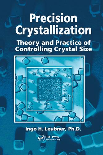 Precision Crystallization