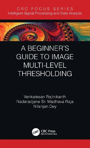 A Beginner’s Guide to Multilevel Image Thresholding