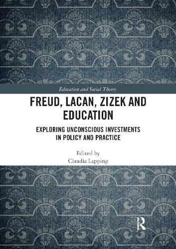 Freud, Lacan, Zizek and Education
