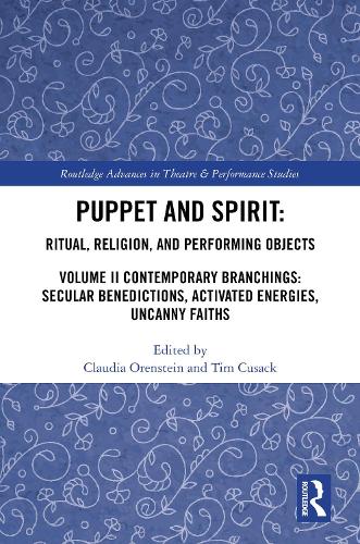Puppet and Spirit: Ritual, Religion, and Performing Objects