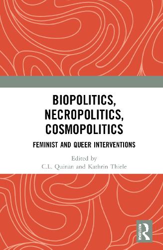 Biopolitics, Necropolitics, Cosmopolitics