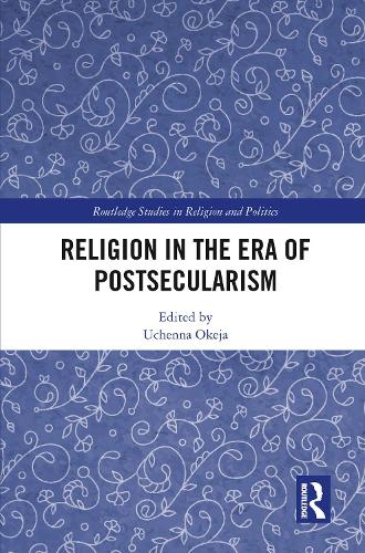 Religion in the Era of Postsecularism