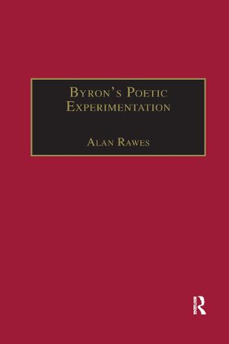 Byron�s Poetic Experimentation