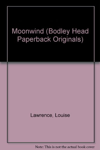 Moonwind (Bodley Head Paperback Originals)