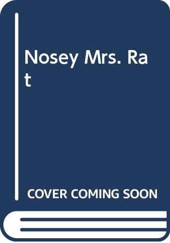 Nosey Mrs. Rat