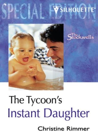 The Tycoon's Instant Daughter (Special Edition)
