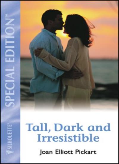 Tall, Dark and Irresistible (Special Edition)