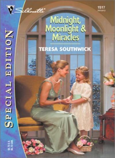 Midnight, Moonlight and Miracles (Silhouette Special Edition)