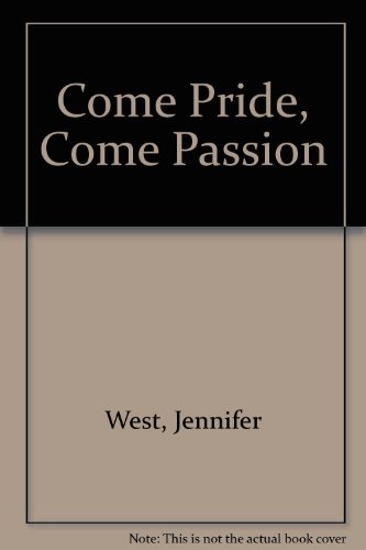 Come Pride, Come Passion