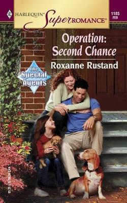 Operation: Second Chance (Mills & Boon Superromance) (The Special Agents, Book 3)