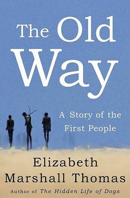 The Old Way