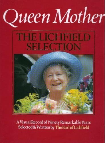 Queen Mother: The Lichfield Selection