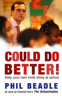 Could Do Better!: Help Your Kid Shine at School
