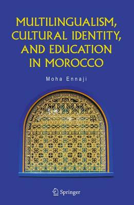 Multilingualism, Cultural Identity, and Education in Morocco