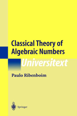 Classical Theory of Algebraic Numbers