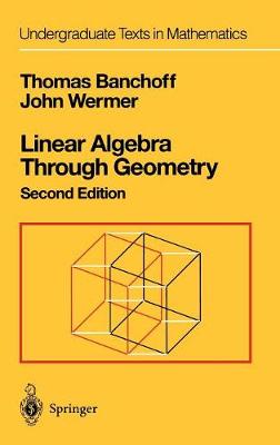 Linear Algebra Through Geometry