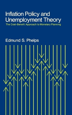 Inflation Policy and Unemployment Theory