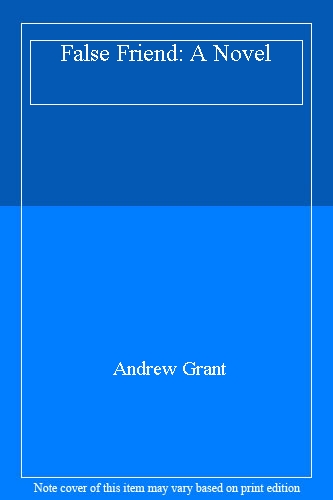 False Friend: A Novel