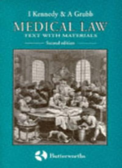 Medical Law: Text and Materials
