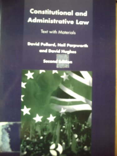 Constitutional and Administration Law: Cases and Materials
