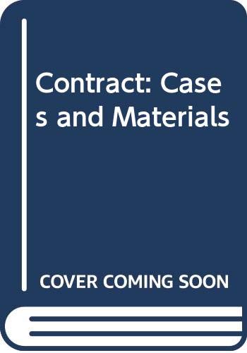 Contract: Cases and Materials