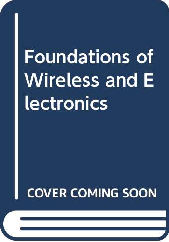 Foundations of Wireless and Electronics