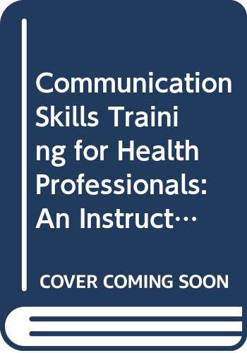 Communication Skills Training for Health Professionals