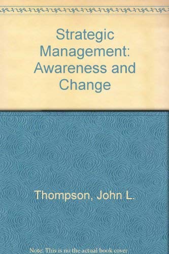 Strategic Management: Awareness and Change