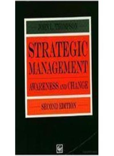 Strategic Management: Awareness and Change