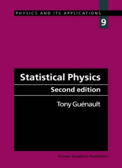 Statistical Physics: No.9 (Physics & Its Applications)